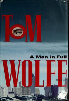 A Man in Full by Tom Wolfe